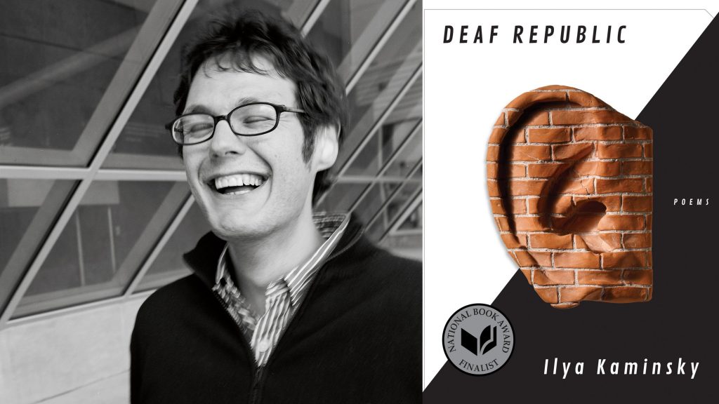 Ilya Kamisky, laughing in front of windows. The cover of Deaf Republic--an ear made of bricks in front of a black and white background.