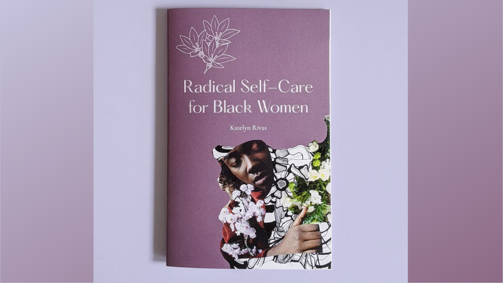 Radical Self-Care for Black Woman by Katelyn Rivas Book Cover